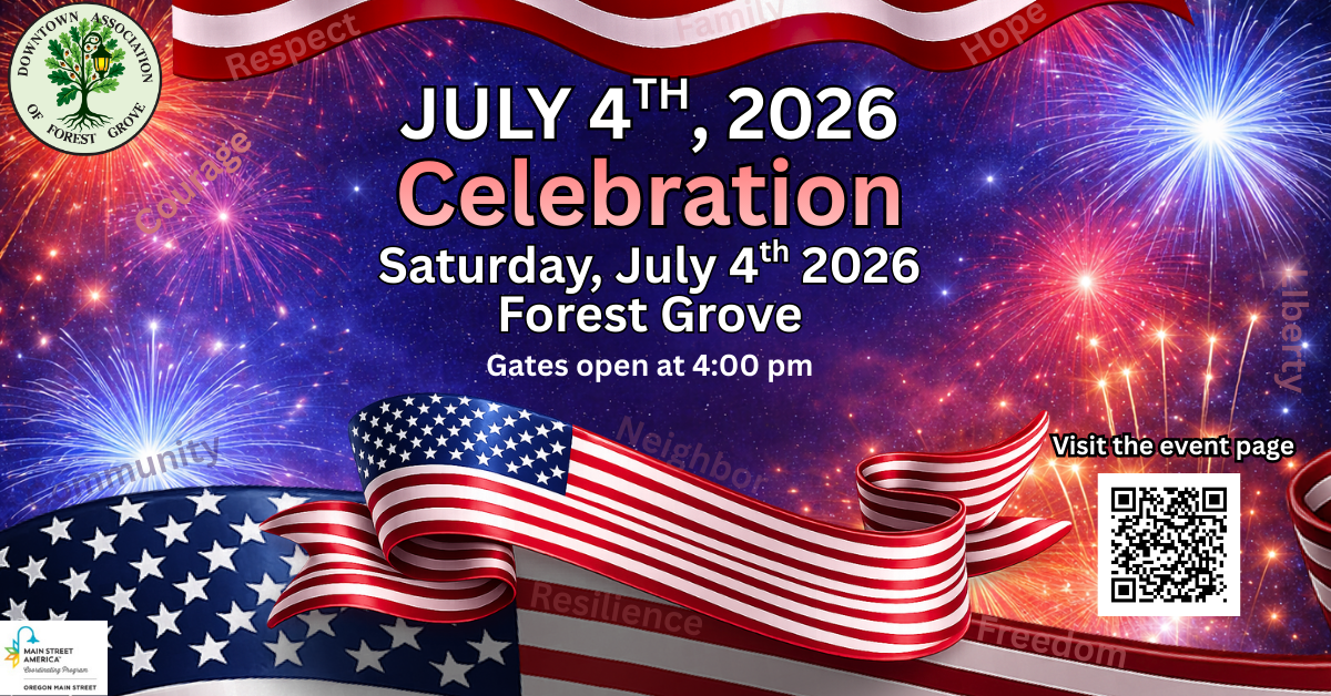 Graphic with patriotic background and overlaid with the text; "July 4th, 2026 celebration, Forest Grove, Gates open at 4PM"